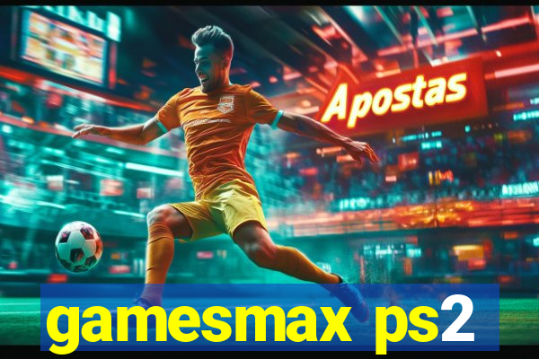 gamesmax ps2